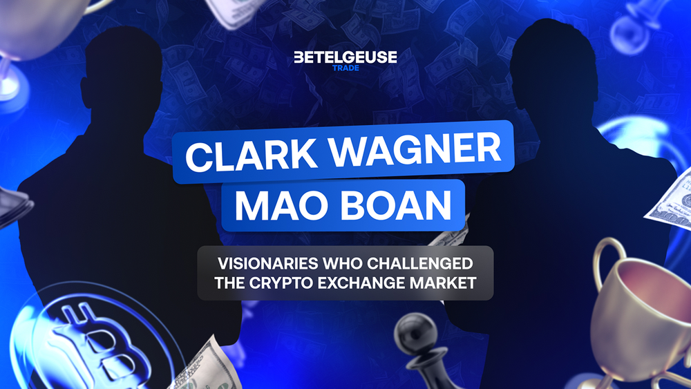 Clark Wagner and Mao Boan: Visionaries Challenging the Crypto Exchange Market post image